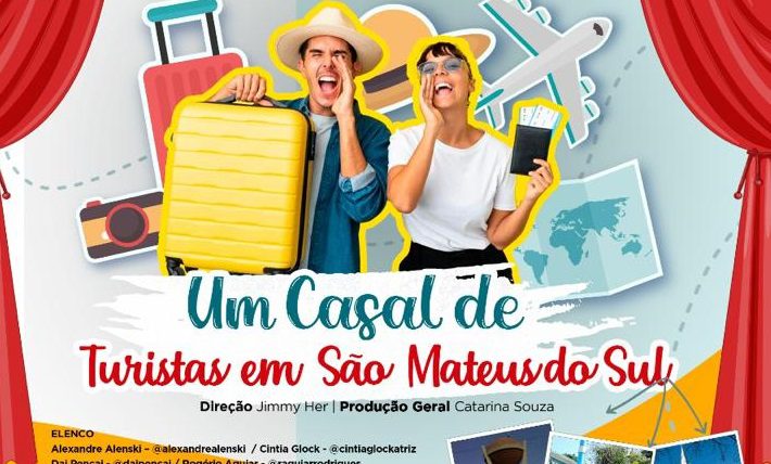 Comédia romântica ‘Um Casal de Turistas em São Mateus Do Sul’, se apresentará no teatro do Cepe; saiba mais